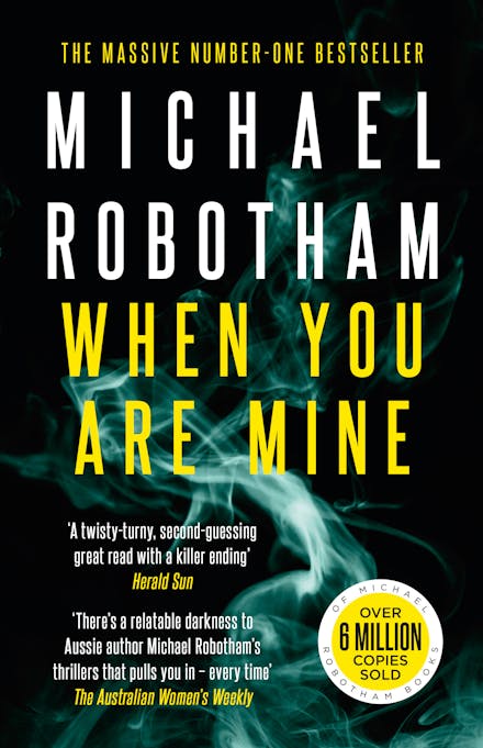 When You Are Mine - Michael Robotham
