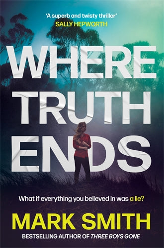 Where Truth Ends - Mark Smith