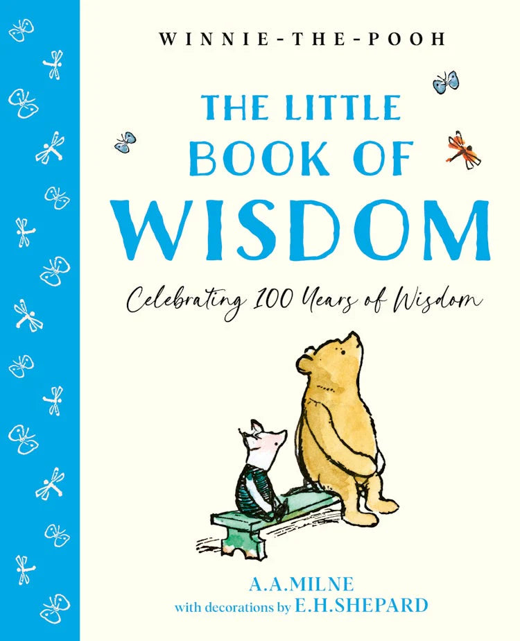 Winnie-the-Pooh: The Little Book of Wisdom - A.A. Milne