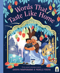 Words That Taste Like Home - Sandhya Parappukkaran & Michelle Pereira