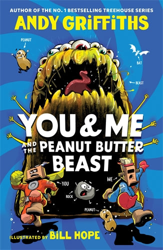 You and Me and the Peanut Butter Beast (#2) - Andy Griffiths