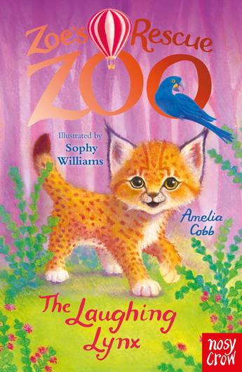 Zoe's Rescue Zoo: The Laughing Lynx - Amelia Cobb