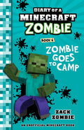 Diary of a Minecraft Zombie #6: Zombie Goes To Camp - Zack Zombie