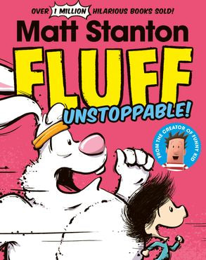 Fluff, Unstoppable! (#3) - Matt Stanton