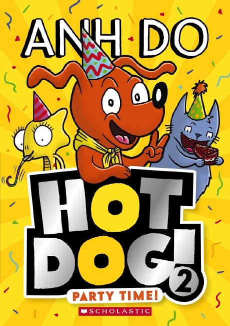 Hotdog: Party Time! (#2) - Anh Do