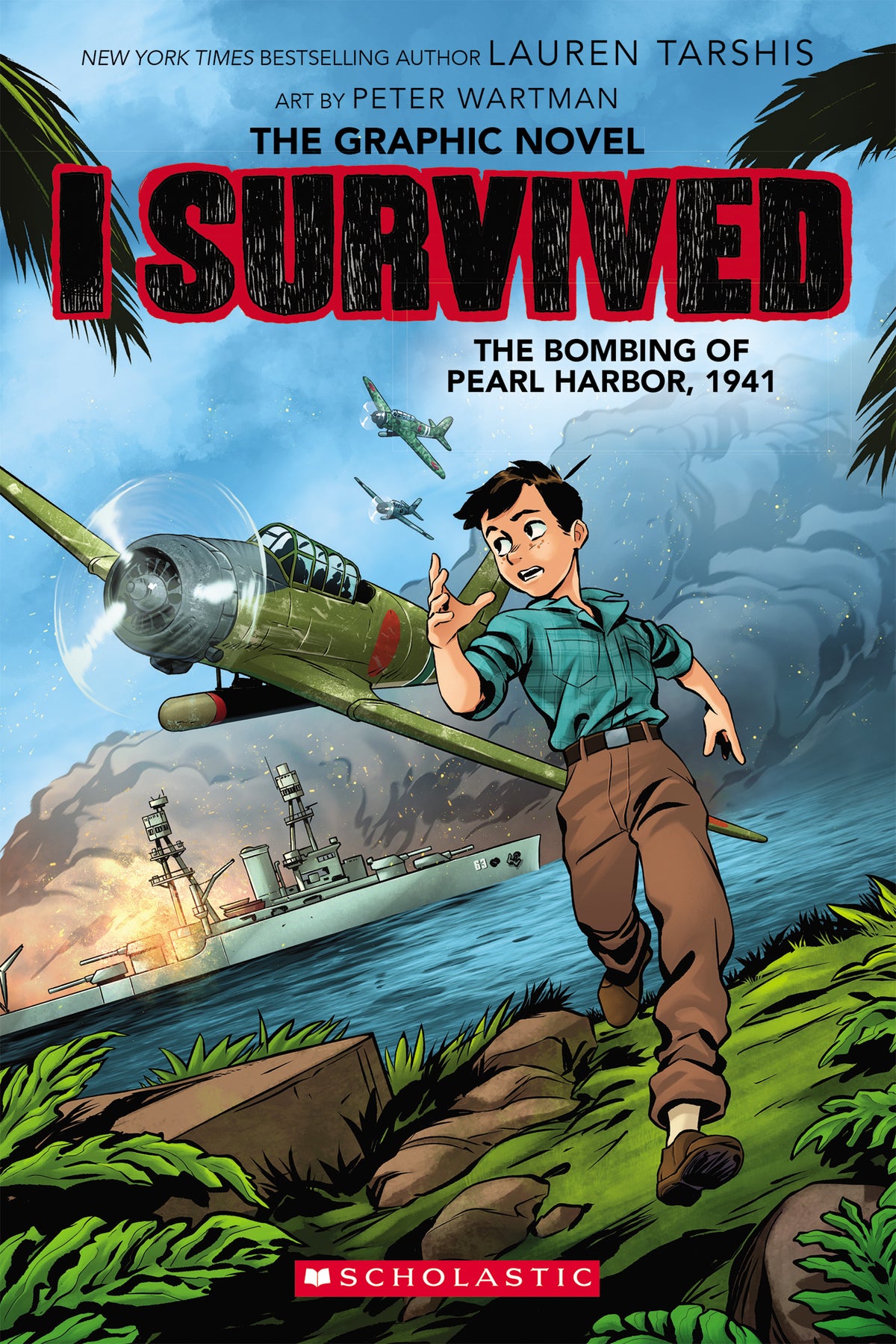 I Survived: The Bombing of Pearl Harbor, 1941 (Graphic Novel) - Lauren Tarshis