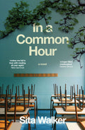 In A Common Hour - Sita Walker