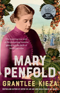 Mary Penfold - Grantlee Kieza