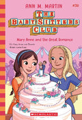 The Baby-Sitters Club: Mary Anne and the Great Romance (#30) - Ann M. Martin