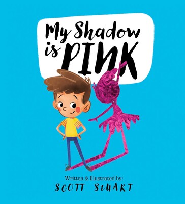 My Shadow Is Pink - Scott Stuart