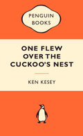Popular Penguins: One Flew Over the Cuckoo's Nest - Ken Kesey