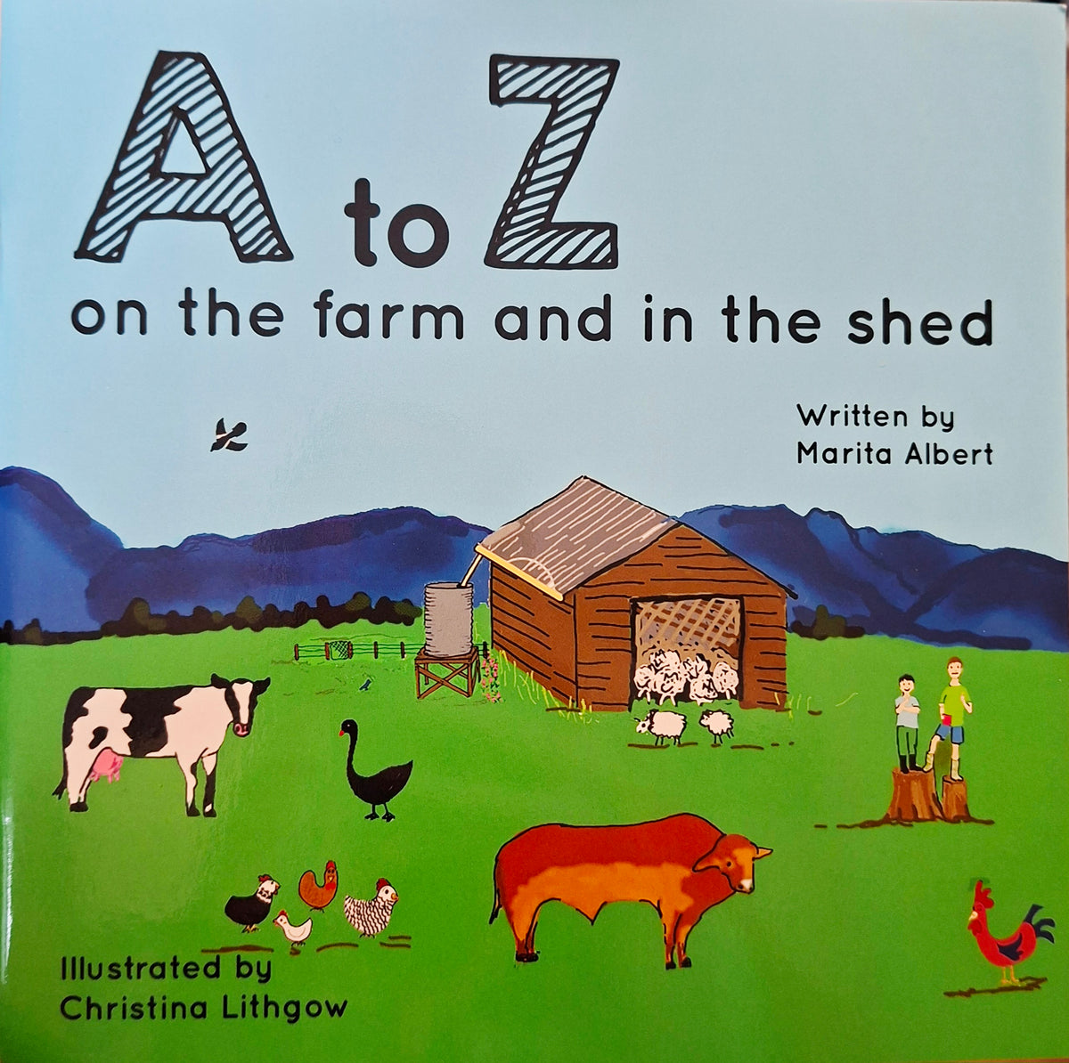 A to Z on the Farm and in the Shed - Marita Albert & Christina Lithgow