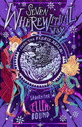 Seven Wherewithal Way: Into The Faerie Realm (#4) - Samantha-Ellen Bound