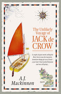 The Unlikely Voyage of Jack De Crow - A.J. MacKinnon
