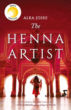 The Henna Artist - Alka Joshi