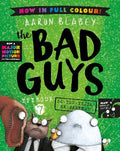 The Bad Guys: Episode 7 (Full Colour Edition) - Aaron Blabey