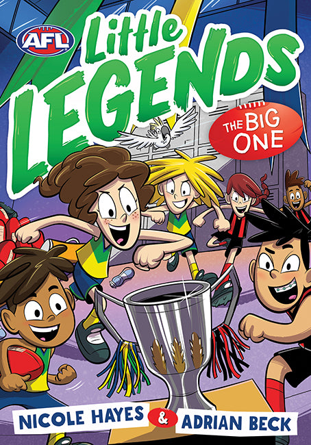 AFL Little Legends #4: The Big One! - Nicole Hayes & Adrian Beck