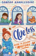 The Clueless Guide to Solving a Mystery (#1) - Samera Kamaleddine