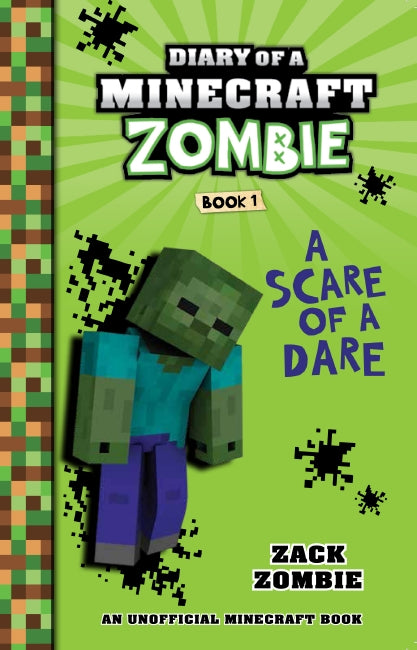 Diary of a Minecraft Zombie #1: A Scare of a Dare - Zack Zombie