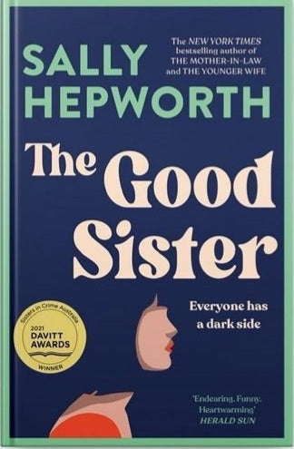 The Good Sister - Sally Hepworth