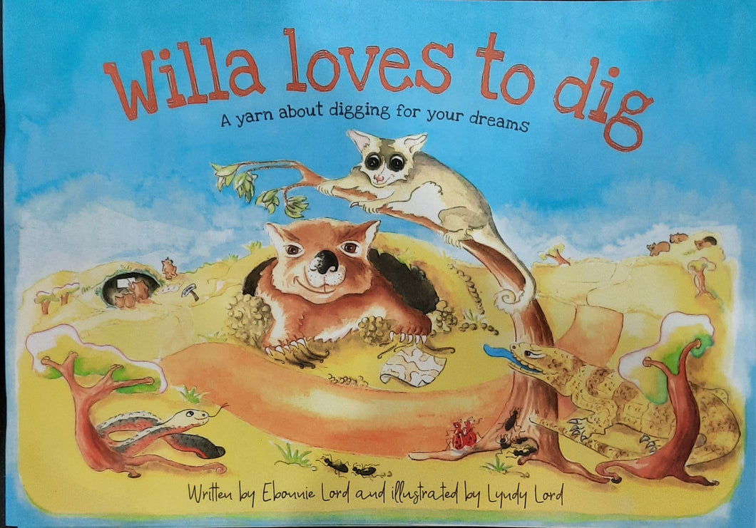 Willa Loves To Dig - Ebonnie Lord