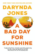 A Bad Day For Sunshine - Darynda Jones