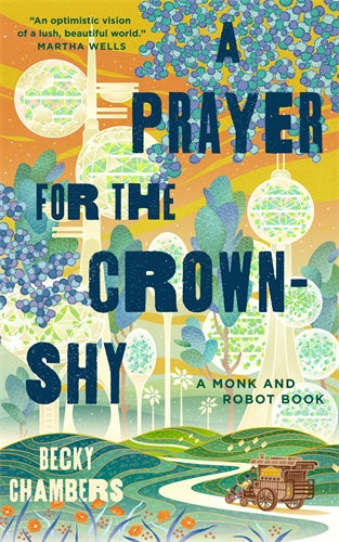 A Prayer For The Crown-Shy - Becky Chambers