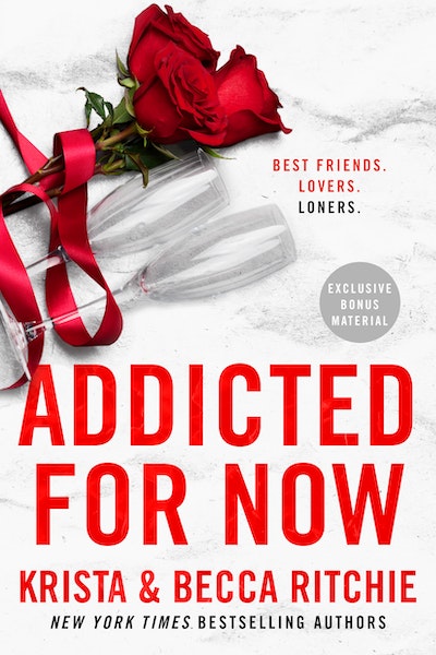 Addicted For Now - Krista & Becca Ritchie