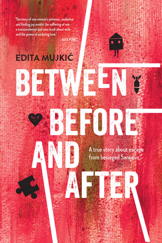 Between Before and After - Edita Mujkic