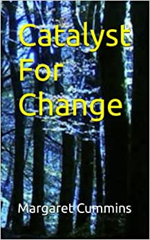 Catalyst For Change - Margaret Cummins