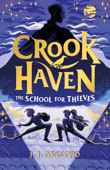 Crookhaven: School Of Thieves (#1) - J.J. Arcanjo