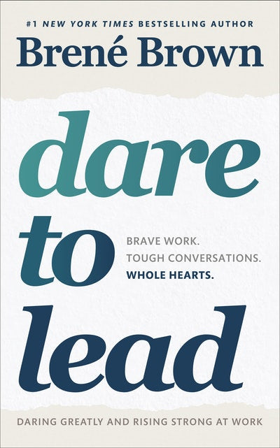 Dare To Lead - Brene Brown