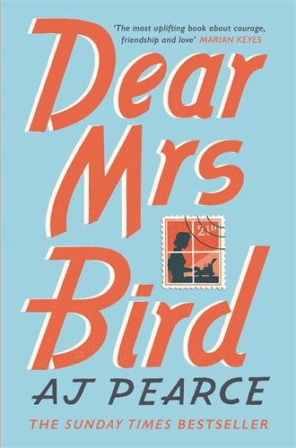 Dear Mrs Bird - AJ Pearce