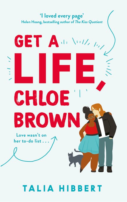 Get A Life, Chloe Brown - Talia Hibbert (Book 1)