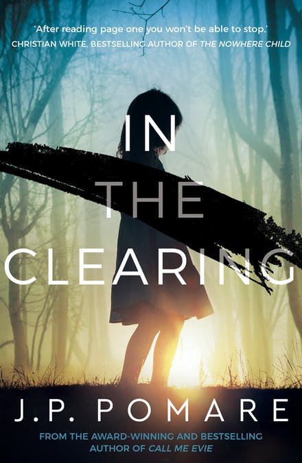 In The Clearing - J.P. Pomare