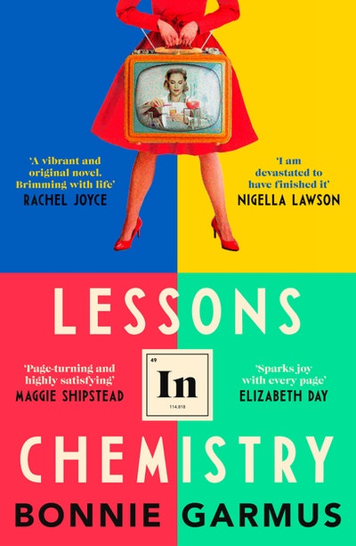 Lessons In Chemistry - Bonnie Garmus