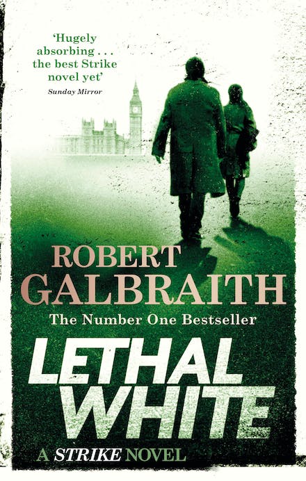 Lethal White - Robert Galbraith