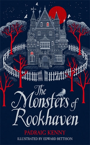 The Monsters Of Rookhaven - Padraig Kenny