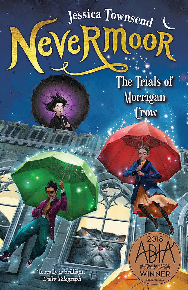 Nevermoor: The Trials Of Morrigan Crow - Jessica Townsend