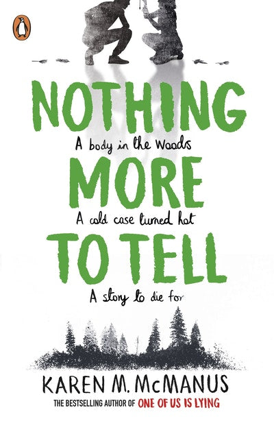 Nothing More To Tell - Karen M. McManus