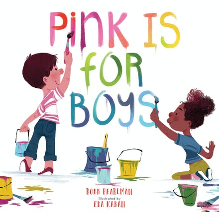 Pink Is For Boys - Robb Pearlman