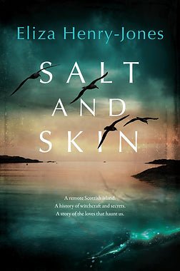 Salt And Skin - Eliza Henry-Jones