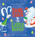 Santa Claus VS The Easter Bunny - Fred Blunt