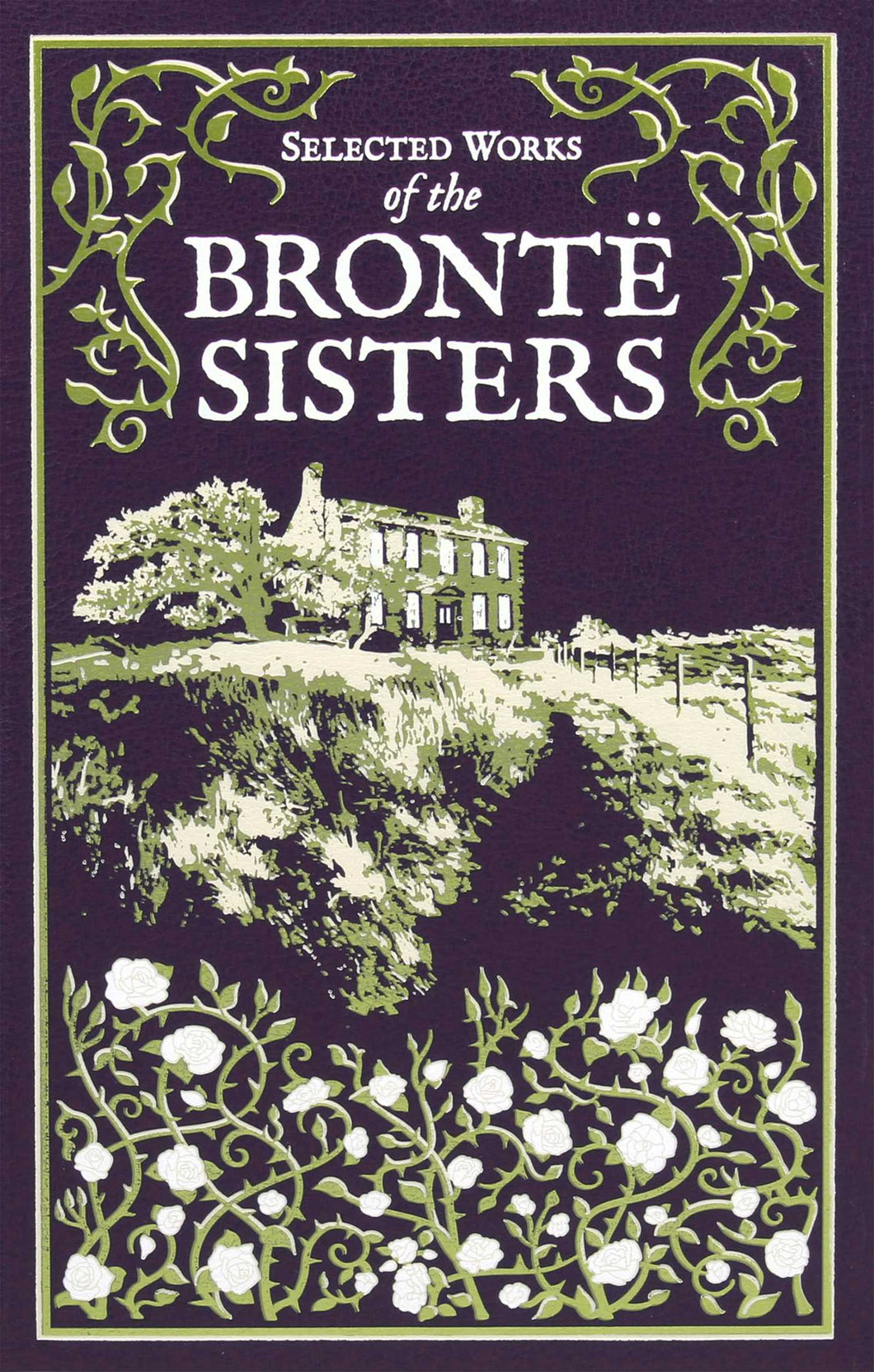 Selected Works of the Bronte Sisters - The Bronte Sisters