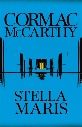 Stella Maris - Cormac McCarthy