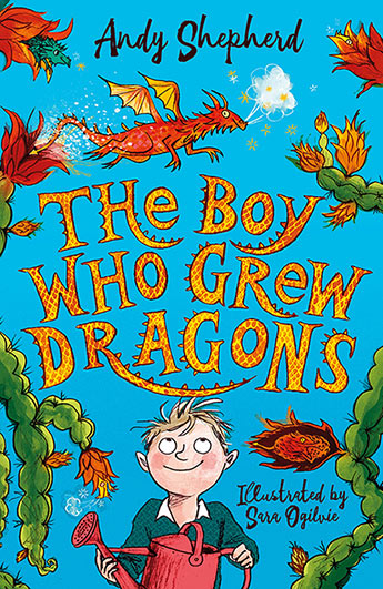 The Boy Who Grew Dragons - Andy Shepherd