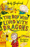 The Boy Who Lived With Dragons - Andy Shepherd