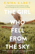 The Girl Who Fell From The Sky - Emma Carey