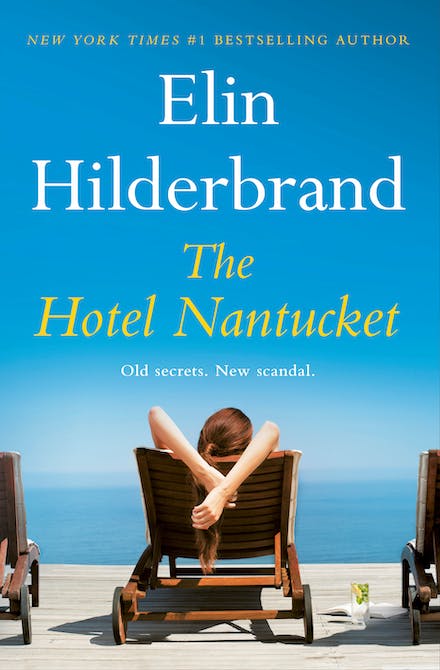 The Hotel Nantucket - Elin Hilderbrand