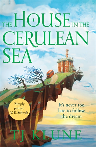The House In The Cerulean Sea - T.J. Klune